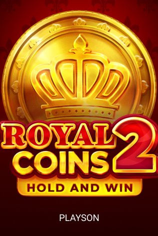 Royal Coins 2 Hold And Win